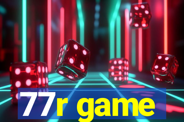 77r game